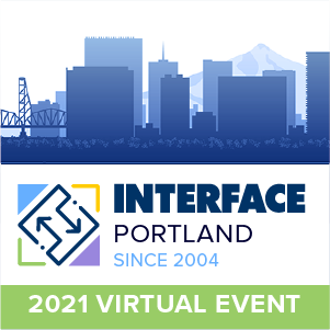 INTERFACE Portland 2021
